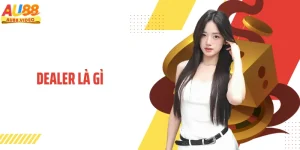 Dealer Là Gì? Hiểu Đúng Vai Trò Quan Trọng Trong Casino