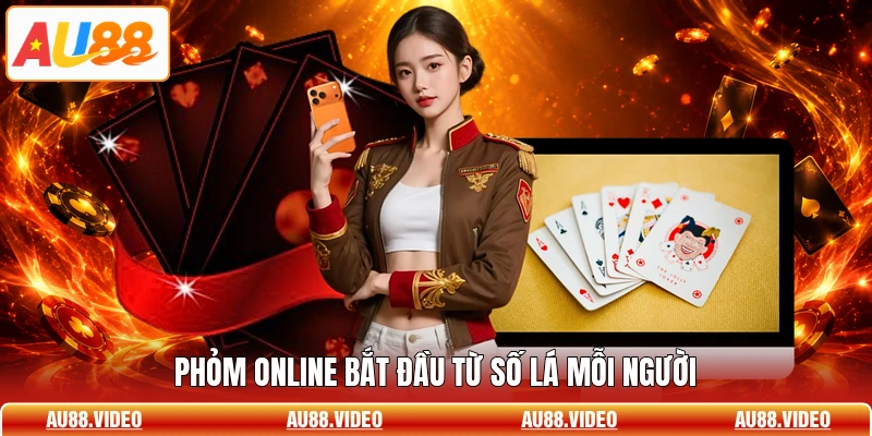 Phỏm online bắt đầu từ số lá mỗi người